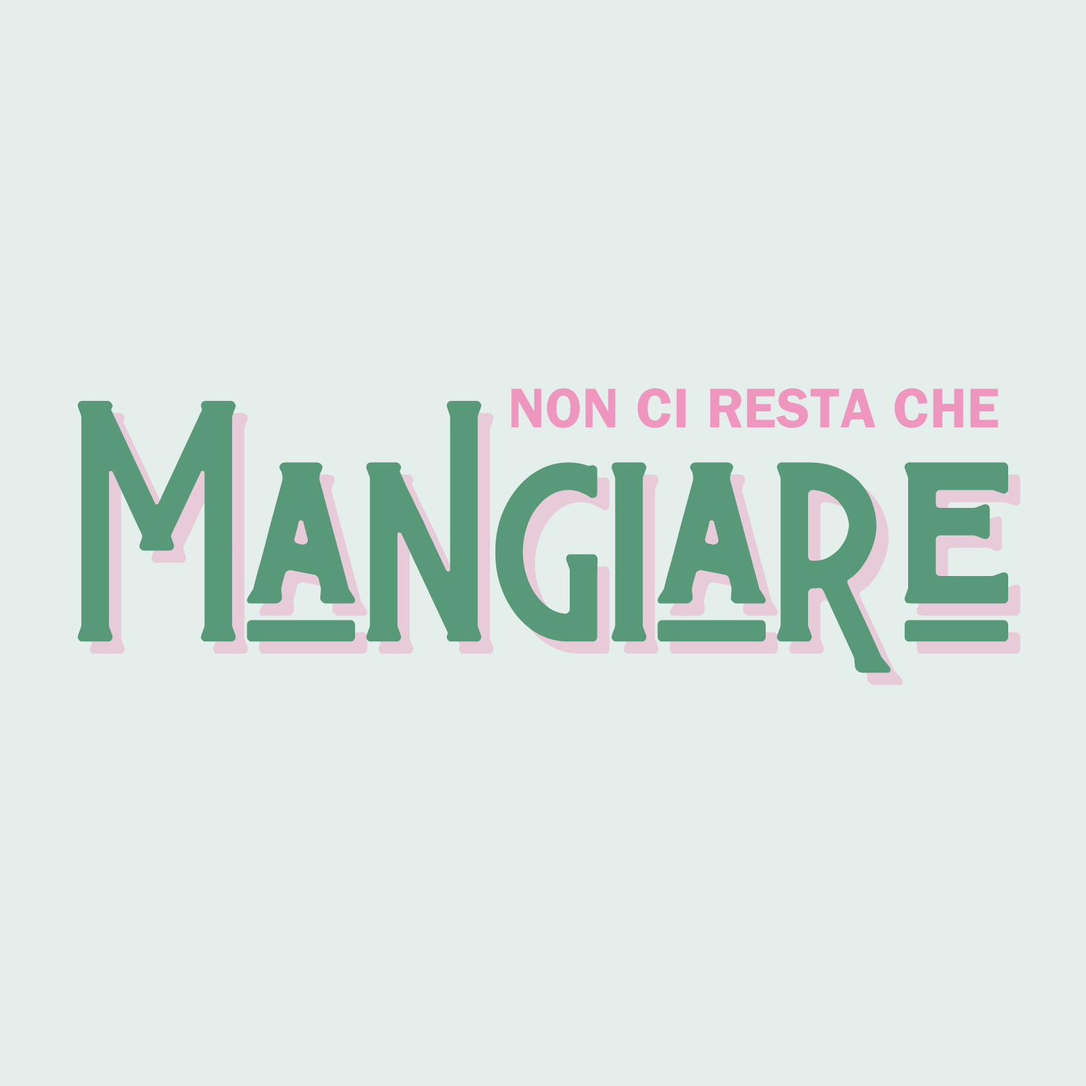 Non ci resta che mangiare